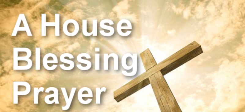 CATHOLIC HOUSE BLESSING&nbsp;PRAYERS