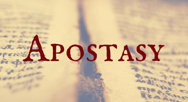 Wake Up and Smell the Apostasy